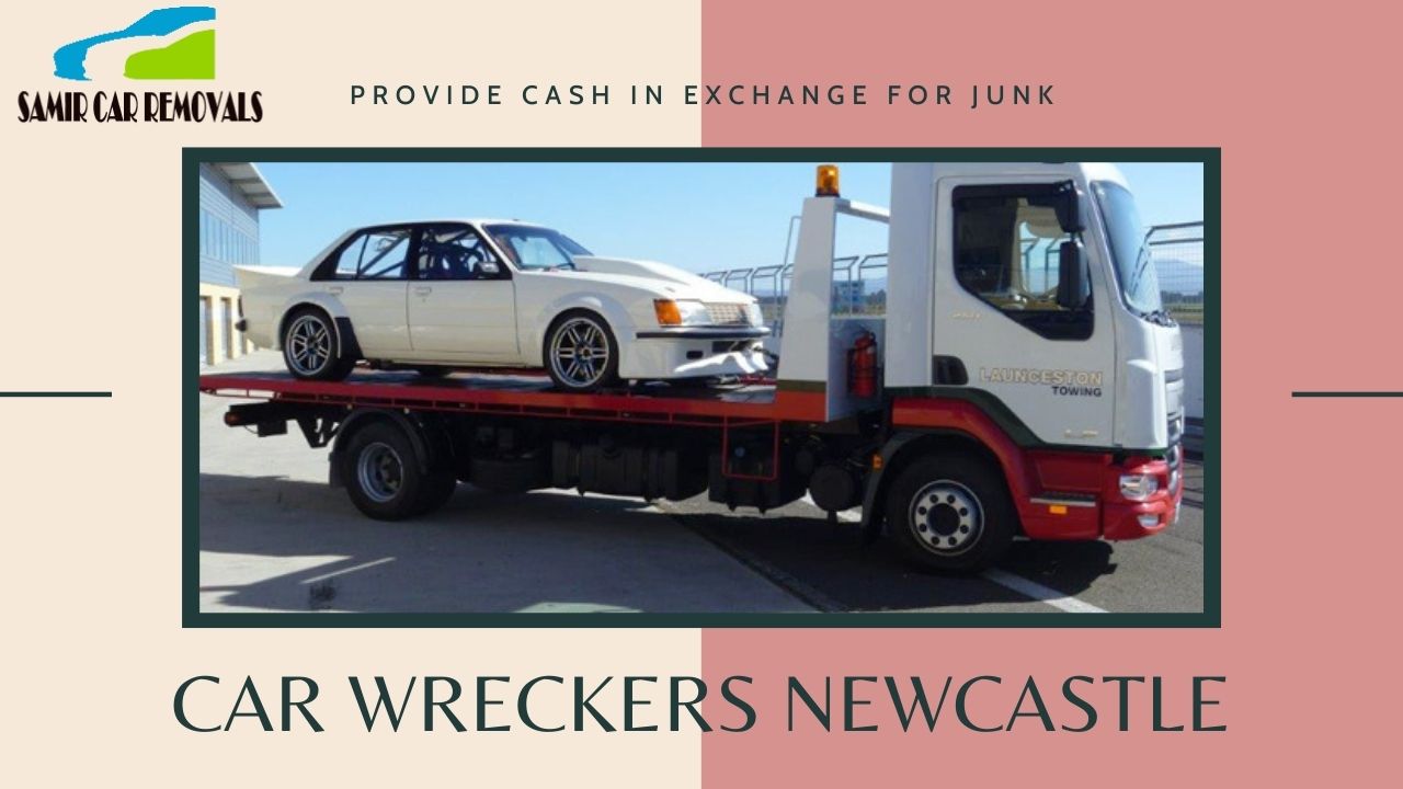 Why should you hire a car wreckers in Newcastle?