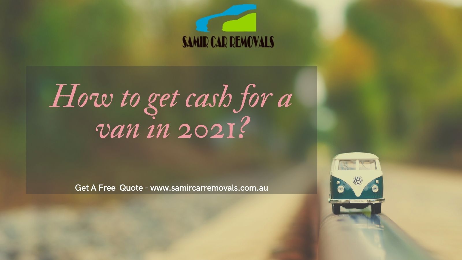 get cash for a van in 2021