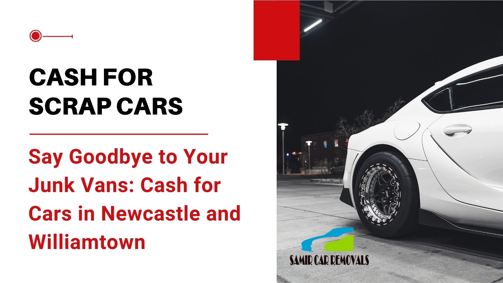 Say Goodbye to Your Junk Vans: Cash for Cars in Newcastle and Williamtown